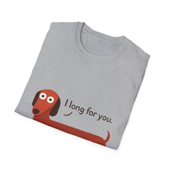 Dog Lover Unisex T-Shirt, Cute Sausage Dog Tee, Funny Dog Lover Gift, Pet Owner Apparel, Casual Wear, Gift for Dog Lovers