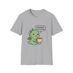 Anxious But Trying T-Shirt
