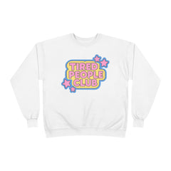 Tired People Club Sweatshirt