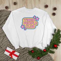 Tired People Club Sweatshirt