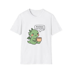 Anxious But Trying T-Shirt