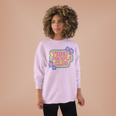 Tired People Club Sweatshirt