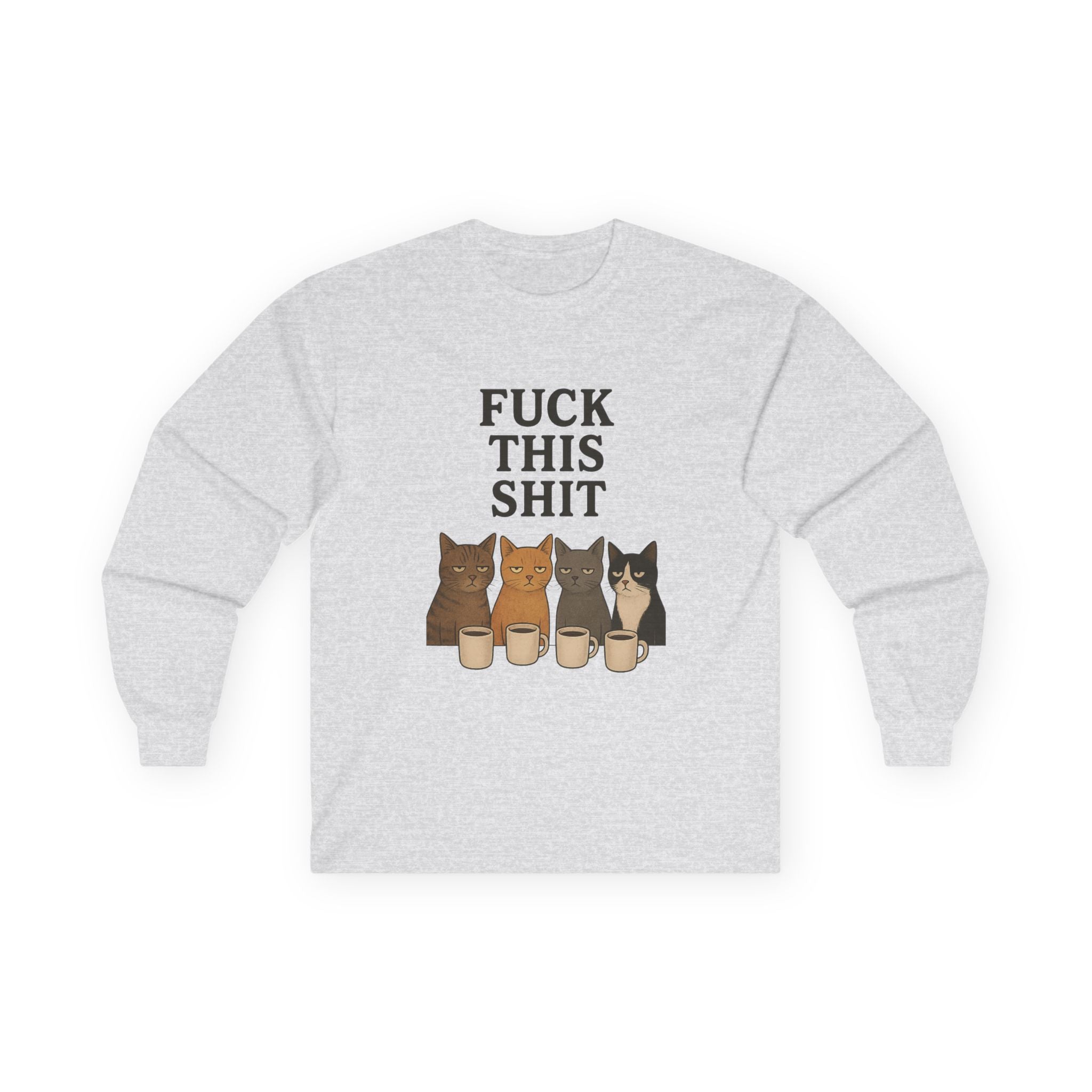 Funny Cat Long Sleeve Tee, Humor Shirt for Cat Lovers, Casual Wear, Gift for Friends, Birthday Tee, Relaxed Fit