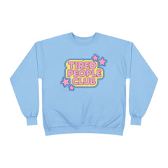 Tired People Club Sweatshirt