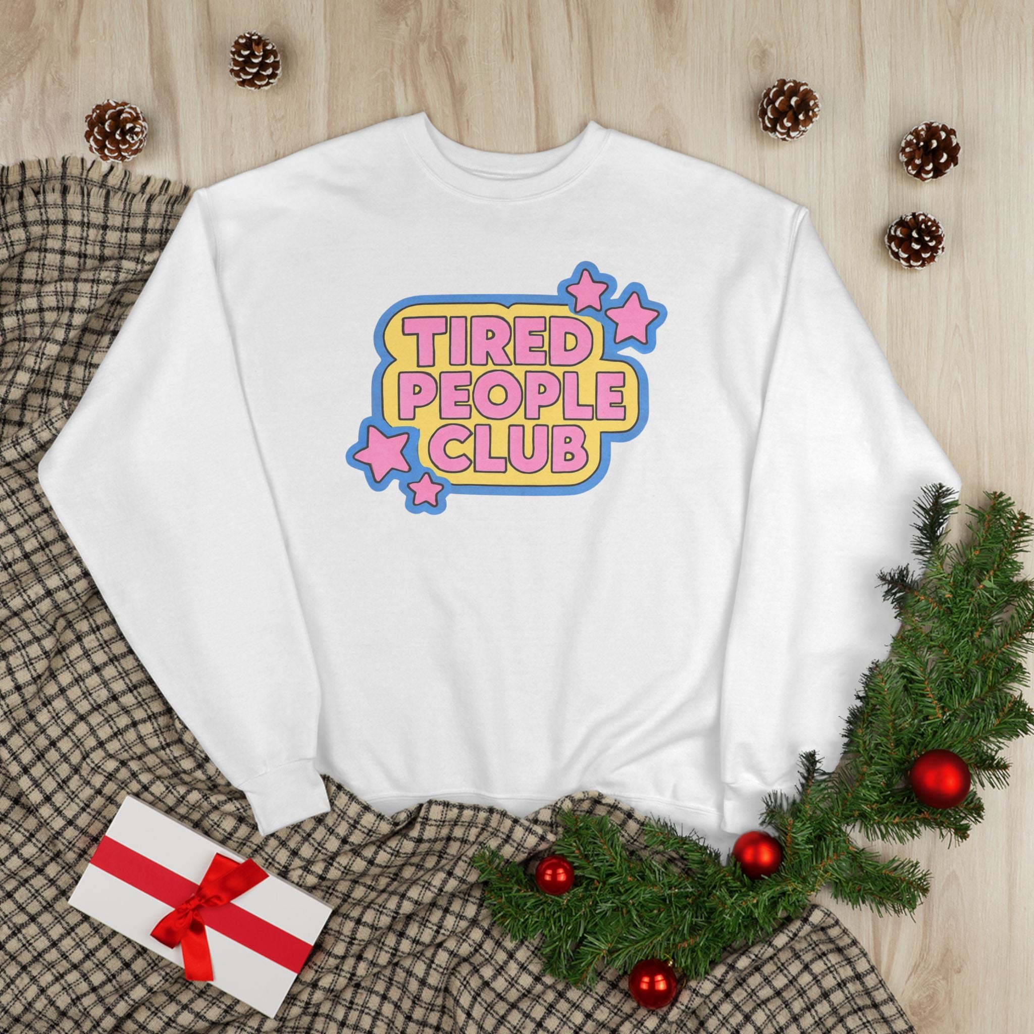 Tired People Club Sweatshirt