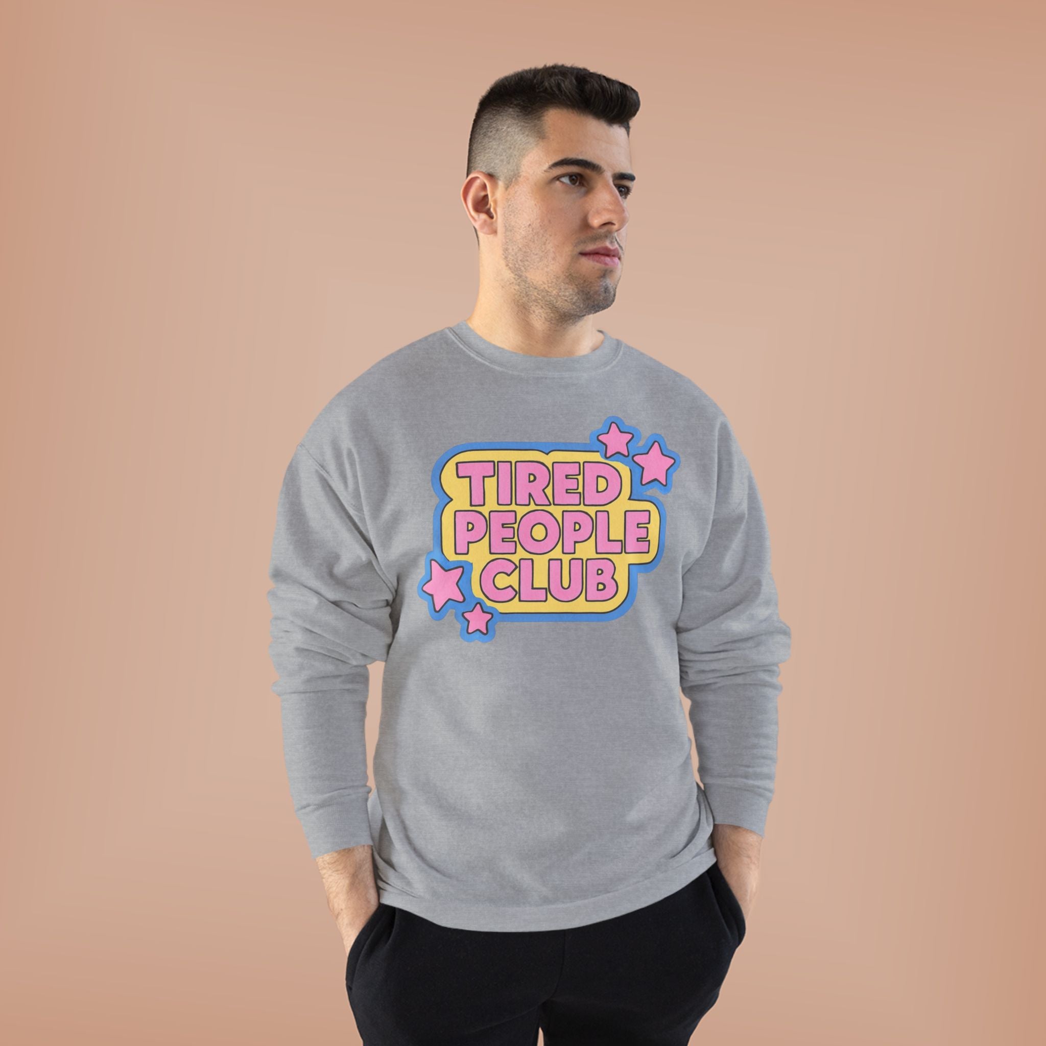 Tired People Club Sweatshirt