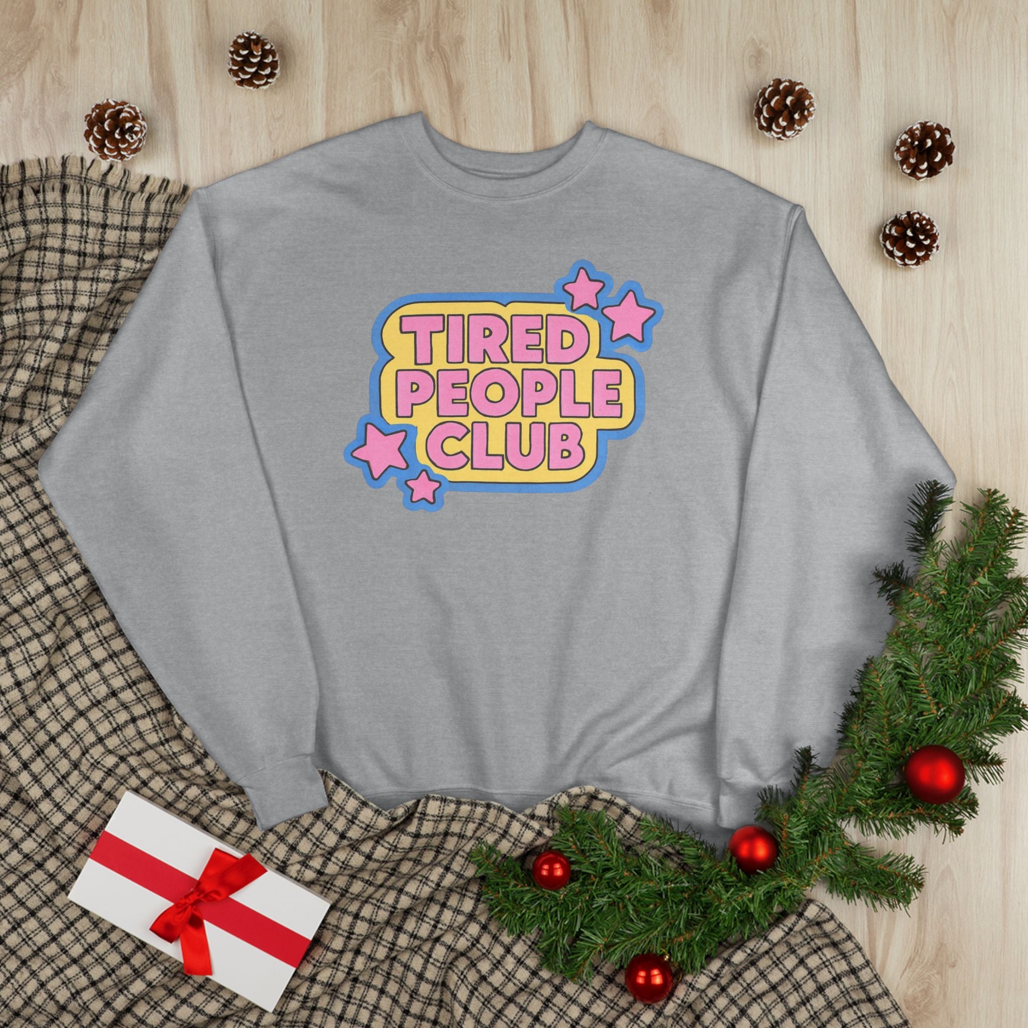 Tired People Club Sweatshirt