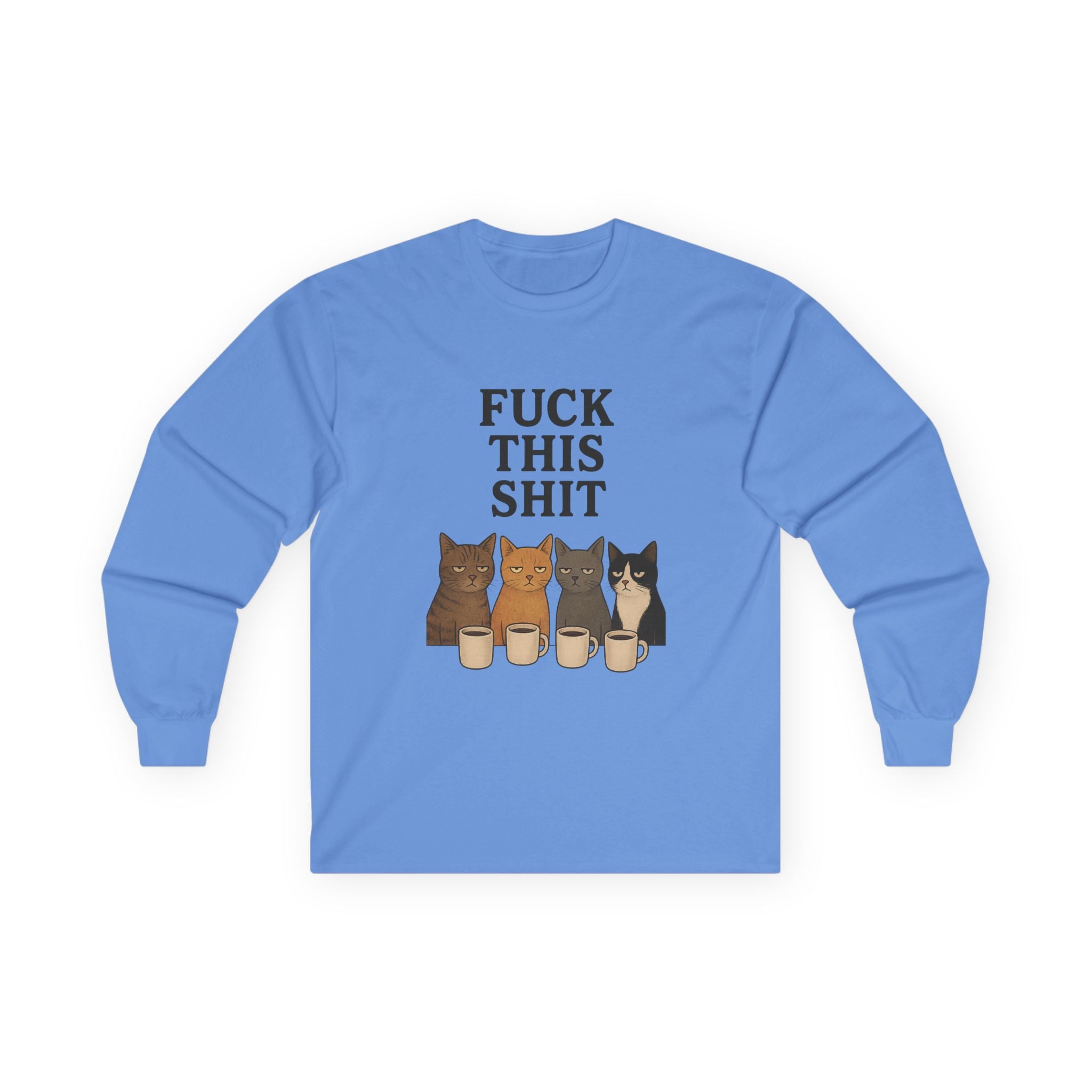 Funny Cat Long Sleeve Tee, Humor Shirt for Cat Lovers, Casual Wear, Gift for Friends, Birthday Tee, Relaxed Fit